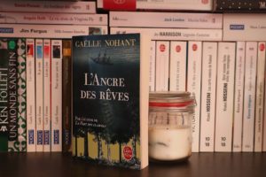 L’Ancre des rêves, Gaëlle Nohant – 2017 – Ed. Le Livre de Poche, 331 p.