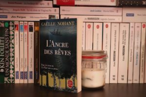 L’Ancre des rêves, Gaëlle Nohant – 2017 – Ed. Le Livre de Poche, 331 p.